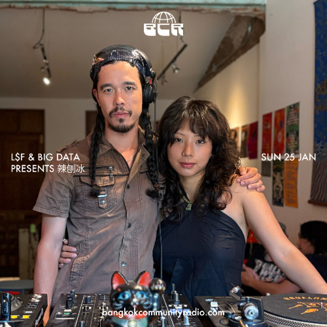 L$F and BIG DATA at Bangkok Community Radio.